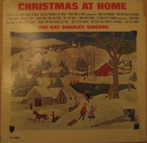 The Ray Charles Singers - Christmas At Home (1963)