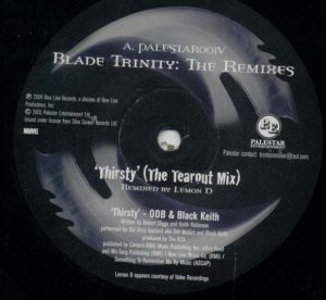 O.D.B. / Black Keith - Thirsty (The Remixes) (2005)