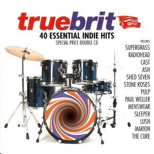 Various - Truebrit - 40 Essential Indie Hits (1996)