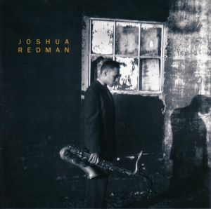 Joshua Redman - Joshua Redman (1993)