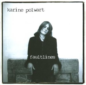 Karine Polwart - Faultlines