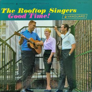 The Rooftop Singers - Good Time! (1964)