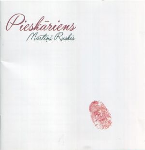 Mārtiņš Ruskis - Pieskāriens (2015)