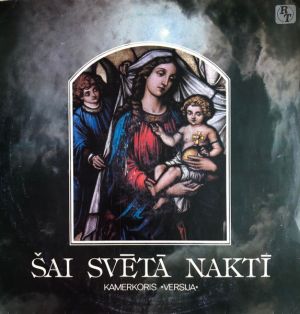 Kamerkoris Versija - Šai Svētā Naktī (1991)