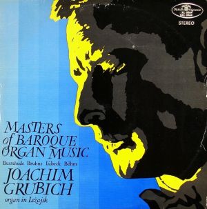 Joachim Grubich - Masters Of Baroque Organ Music (2000)