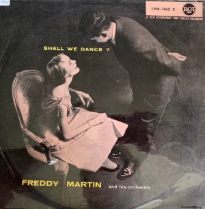 Freddy Martin And His Orchestra - Shall We Dance? (1956)