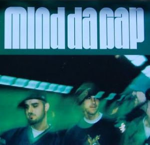Mind Da Gap - Mind Da Gap (2003)