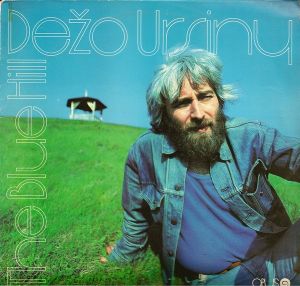 Dežo Ursiny - The Blue Hill (1983)