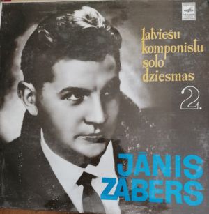 Jānis Zābers - Latviešu Komponistu Solo Dziesmās 2. (1978)