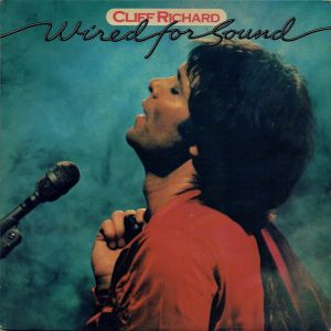 Cliff Richard - Wired For Sound (1981)