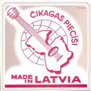 Čikāgas Piecīši - Made In Latvia (1989)