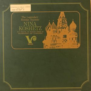 Nina Koshetz - The Legendary Russian Soprano (1967)
