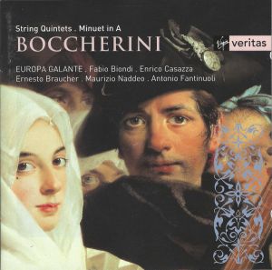 Boccherini / Europa Galante / Fabio Biondi / Ernesto Braucher / Maurizio Naddeo / Antonio Fantinuoli / Enrico Casazza - String Quintets . Minuet In A