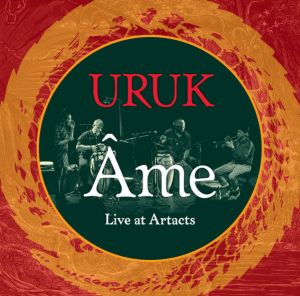 Uruk (3) - Âme (Live At Artacts 2020) (2022)
