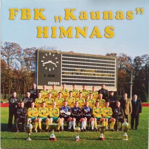 16 Hz - FBK „Kaunas“ Himnas (2002)