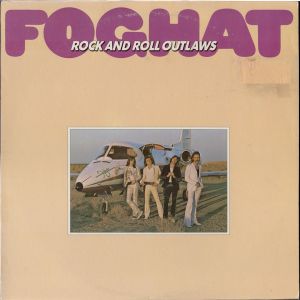 Foghat - Rock And Roll Outlaws (1974)