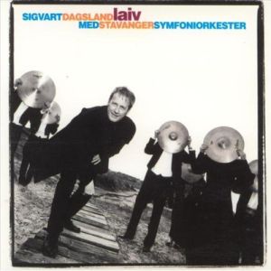 Sigvart Dagsland / Stavanger Symfoniorkester - Laiv (1996)