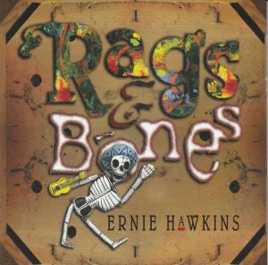 Ernie Hawkins (2) - Rags & Bones (2006)