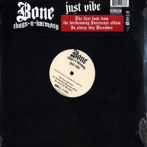 Bone Thugs-N-Harmony - Just Vibe (2006)