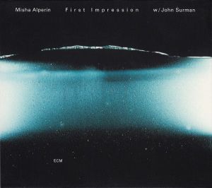 John Surman / Misha Alperin - First Impression (1999)