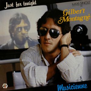Gilbert Montagné - Just For Tonight (1984)