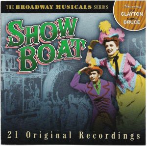 Jan Clayton / Carol Bruce - Show Boat (26 Original Cast Recordings) (2002)