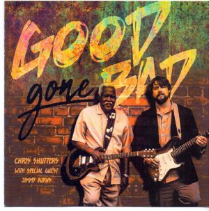 Chris Shutters / Jimmy Burns - Good Gone Bad