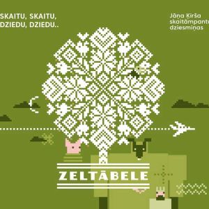 Jānis Ķirsis / Zeltābele - Jāņa Ķirša Skaitāmpantu Dziesmiņas (2017)