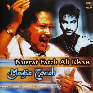 Nusrat Fateh Ali Khan - Magic Touch (2000)
