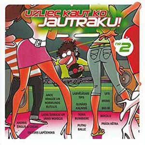 Various - Uzliec Kaut Ko Jautrāku! Vol.2 (2008)