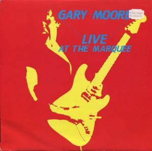 Gary Moore - Live At The Marquee (1987)