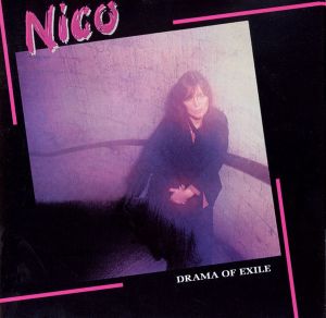 Nico (3) - Drama Of Exile (1992)