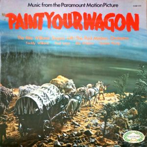 The Rita Williams Singers / The Paul Masters Orchestra - Music From The Paramount Motion Picture Paint Your Wagon (1970)