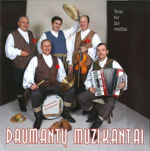 Daumantų Muzikantai - Tenai, Kur Žali Medžiai (2009)