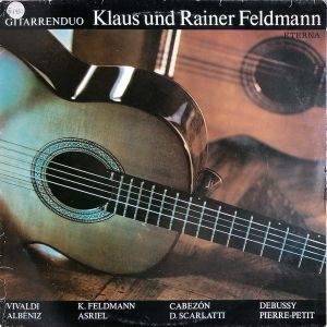 Gitarrenduo Klaus Und Rainer Feldmann - Das Gitarrenduo Klaus Und Rainer Feldmann (1987)