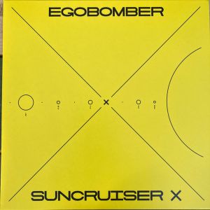 Egobomber - Suncruiser X (2023)