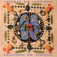 No Me Pises Que Llevo Chanclas - Estamos Mu Contentos (1991)