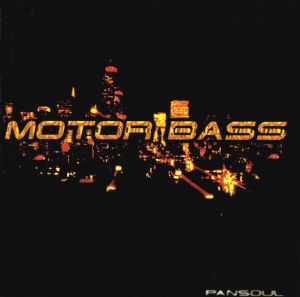 Motorbass - Pansoul (1996)