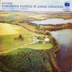 Edmundas Kuodis Ir Jonas Girijotas - Dainuoja Edmundas Kuodis Ir Jonas Girijotas (1981)