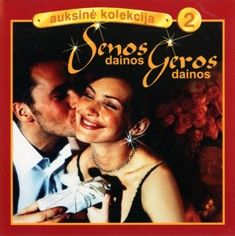 Various - Senos Dainos Geros Dainos (Auksinė Kolekcija 2) (2002)
