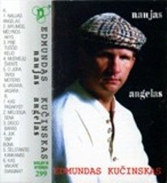 Edmundas Kučinskas - Naujas Angelas (1996)