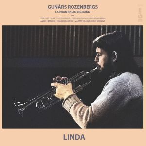 Latvian Radio Big Band / Gunārs Rozenbergs - Linda (2023)