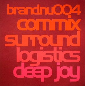 Commix / Logistics - Surround / Deep Joy (2004)