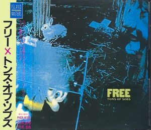 Free / フリー - Tons Of Sobs = トンズ・オブ・ソブズ (1992)