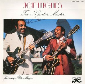 Joe Hughes / Pete Mayes - Texas Guitar Master (1986)