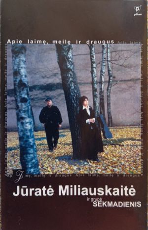 Jūratė Miliauskaitė / Sekmadienis - Apie Laimę, Meilę Ir Draugus (2000)