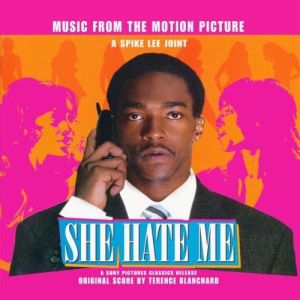 Terence Blanchard - She Hate Me (Music From The Motion Picture) (2004)