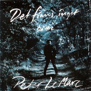 Peter LeMarc - Det Finns Inget Bättre (1992)