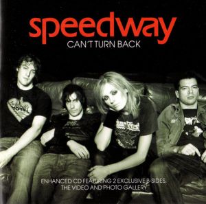 Speedway (2) - Can't Turn Back (2004)