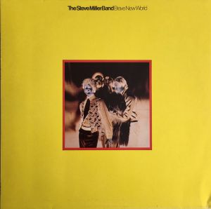 The Steve Miller Band - Brave New World